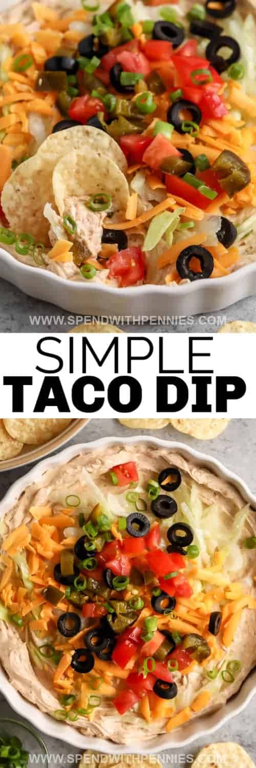 close up and top view of Taco Dip in a bowl with a title